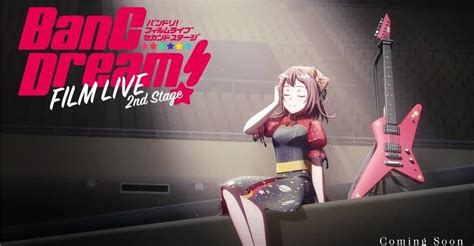 Bang Dream Film Live 2nd Stage Streaming Online