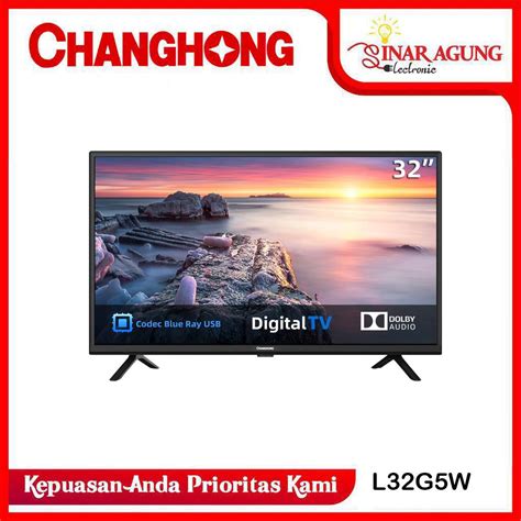 Changhong Tv Led 32 Inch L32g5w Digital Hd Tv L 32g5w 100ori Lazada