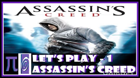 ASSASSIN S CREED LET S PLAY 1 YouTube