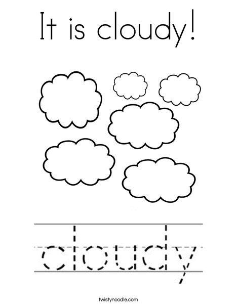 It Is Cloudy Coloring Page Twisty Noodle Weather Activities
