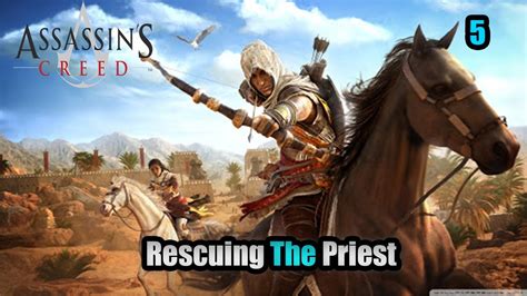 Assassin S Creed Origins Rescuing The Priest Youtube