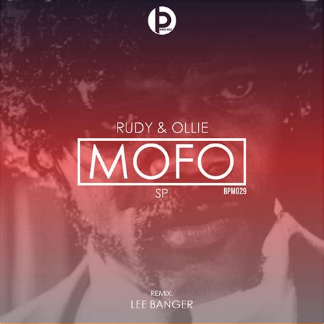 Mofo Rudy And Ollie B Phunkee Music