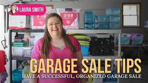 Garage Sale Tips Have A Successful Organized Garage Sale Youtube