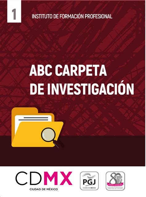 Abc Carpeta Investigacion Instituto De Formaci N Profesional