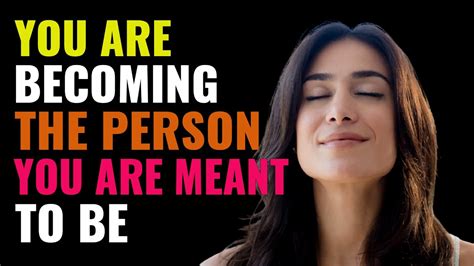 10 Undeniable Signs That You Are Becoming The Person You Are Meant To Be Awakening