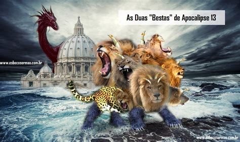 As Duas Bestas De Apocalipse 13 Esboço De Sermão E Pregação