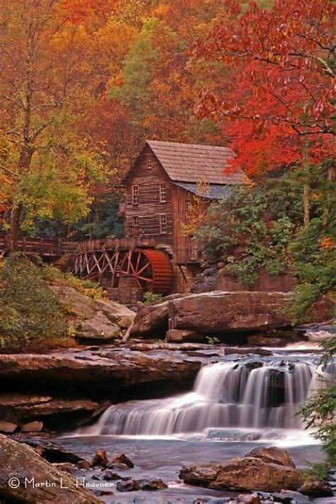 Glade Creek Grist Mill Babcock State Park West By God Virginia Almost Heaven Beautiful