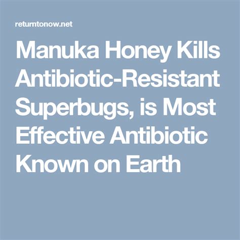 Manuka Honey Kills Antibiotic Resistant Superbugs Is Most Effective