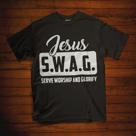 this is a christian t shirts i want because this tshirt say jesus swag serve worship and glorify