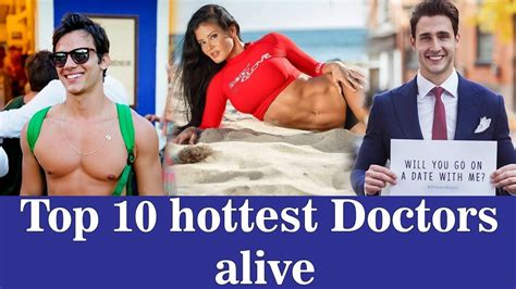 Top 10 Most Handsome And Sexiest Doctors Alive Youtube
