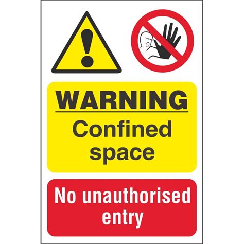 Warning Confined Space No Unauthorised Entry Workplace Safety Signs