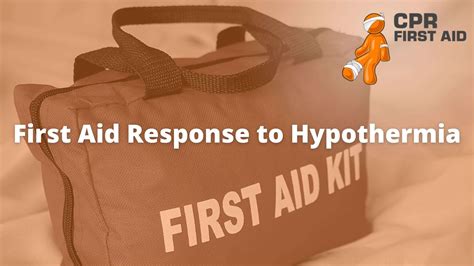 First Aid Response To Hypothermia Cpr First Aid