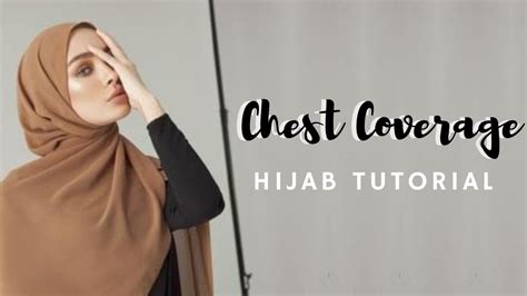 chest coverage hijab tutorial 2022 hijab styling youtube