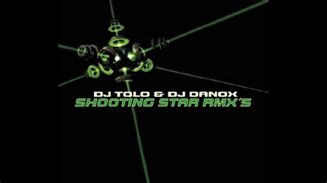 Dj Tolo And Dj Danox Shooting Star Rmx Youtube