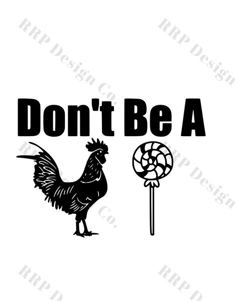 Dont Be A Cock Sucker Rooster Svg Png Eps Dxf Etsy
