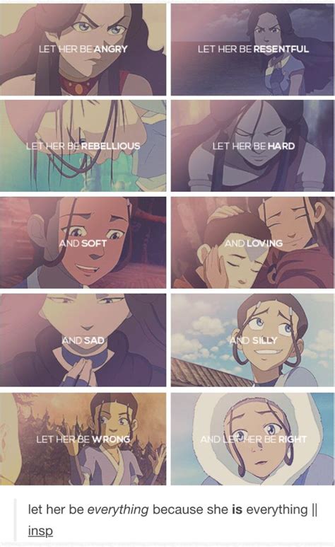 Beautiful This Quote Is Absolutely Perfect For Katara Avatar