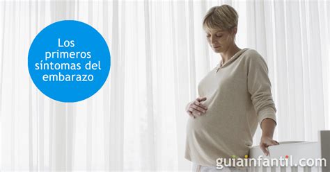 Cómo Y Cuándo Saber Si Estás Embarazada Síntomas Comunes Del Embarazo
