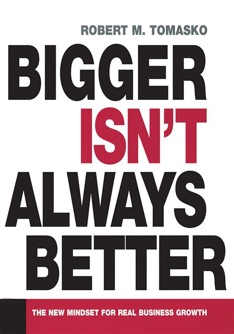 Bigger Isnt Always Better Book For Sale At Discount Price