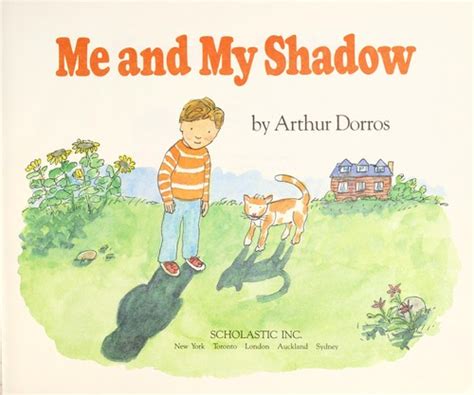 Me And My Shadow By Arthur Dorros Open Library