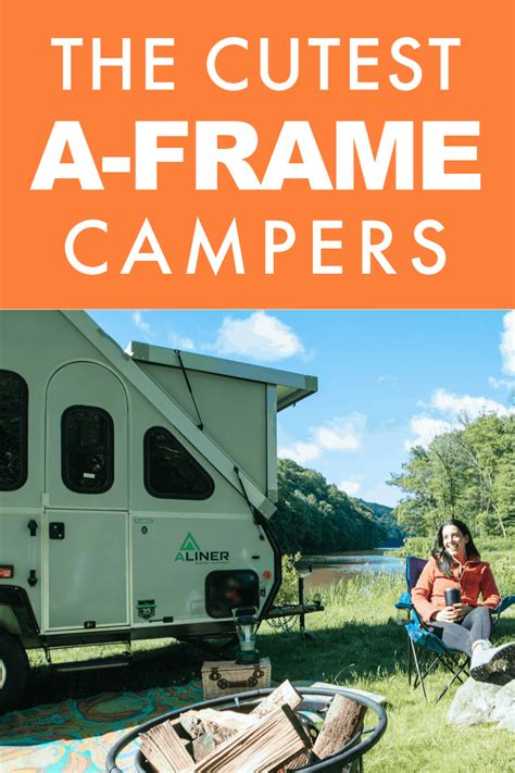 Check Out Our Post On A Frame Campers If These Cute Campers Dont Make