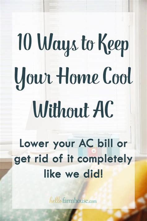 Without a window or portable air conditioner i've had to look into other solutions to try and keep things cool. 10 Ways to Keep Your Home Cool Without AC - Hello ...