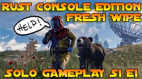Rust Console Edition Beta Fresh Wipe Solo Gameplay S1 E2 Youtube