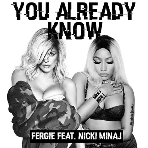 Fergie Feat Nicki Minaj You Already Know Music Video 2017 Imdb