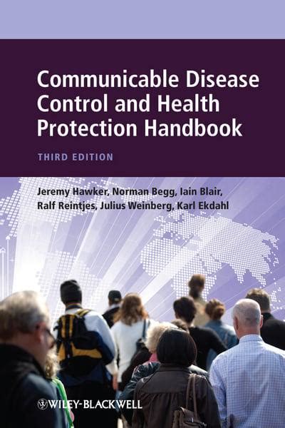 Communicable Disease Control And Health Protection Handbook Jeremy