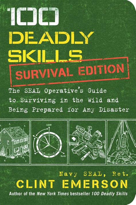 100 Deadly Skills Survival Edition Book By Clint Emerson Official