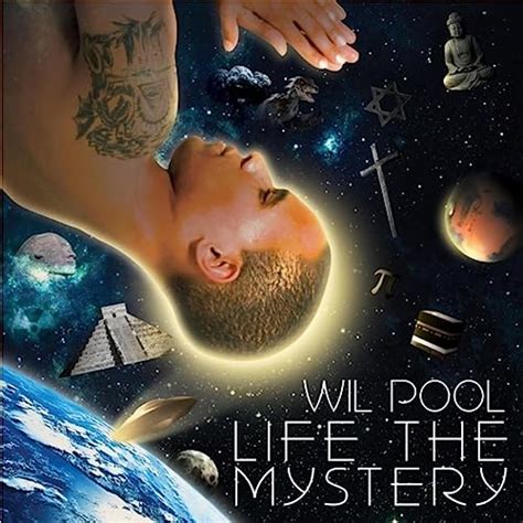 Life The Mystery Explicit By Wil Pool On Amazon Music