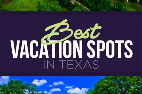 10 best texas vacation spots for 2021 with photos and map trips to discover