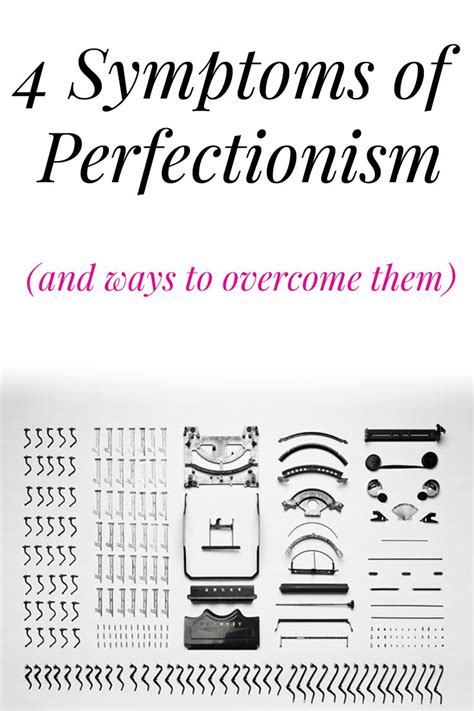 4 Symptoms Of Perfectionism And Ways To Overcome Them Jes Dickerson Perfectionism