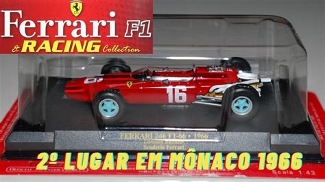 Ferrari F1 And Racing Collection 72 246 F1 66 Lorenzo Bandini 1966 Youtube