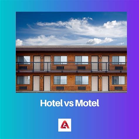 Difference Between Hotel And Motel Updated 2022