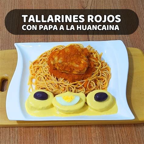 Receta Tallarines Rojos con Papa a la Huancaína Receta Tallarines