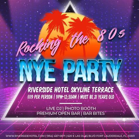 Rocking The 80s New Years Eve Party Riverwalk Fort Lauderdale