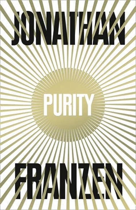 Purity By Jonathan Franzen Book Review Ventriloquist Flies The Nest