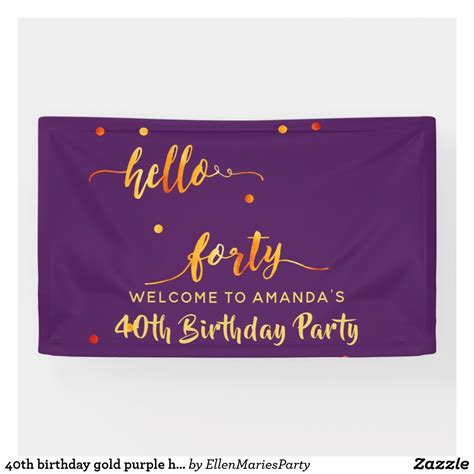 40th Birthday Purple Gold Hello 40 Name Script Banner
