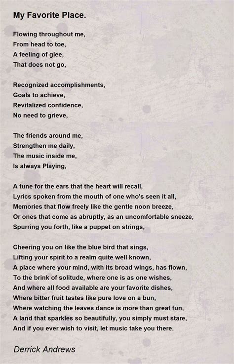 My Favorite Place Poem By Derrick Andrews Poem Hunter