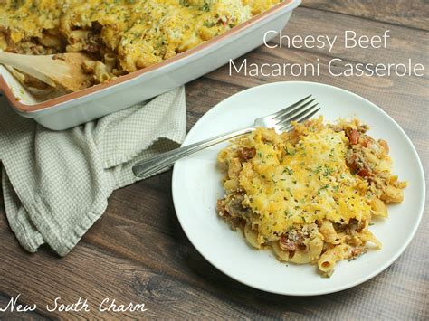 Cheesy Beef Macaroni Casserole The Ultimate Comfort Food
