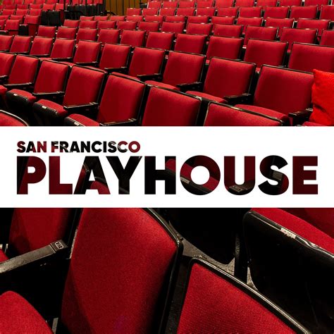 San Francisco Playhouse San Francisco Ca