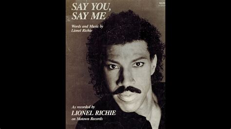 Lionel Richie Say You Say Me Youtube