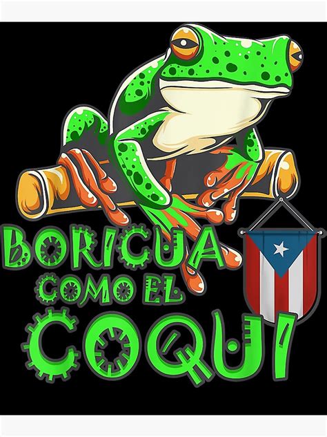 Puerto Rico Frog Puerto Rican Roots Coqui Taino Boricua Poster For