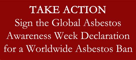 Take Action Sign The Global Asbestos Awareness Week Declaration For A