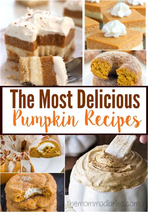 the most delicious pumpkin recipes the momma diaries