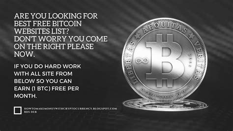 Also, learn tips & tricks to earn free btc. Best Free Bitcoin Earning Websites List | How To Get 1 Bitcoin Free - How To Make Money With ...