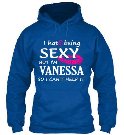 Of Vanessa Sexy Vanessa Products From Vanessa Teespring