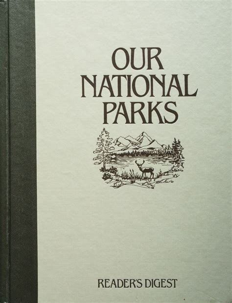 Our National Parks Readers Digest 1985 352 Pages 85x11 1 Chapter