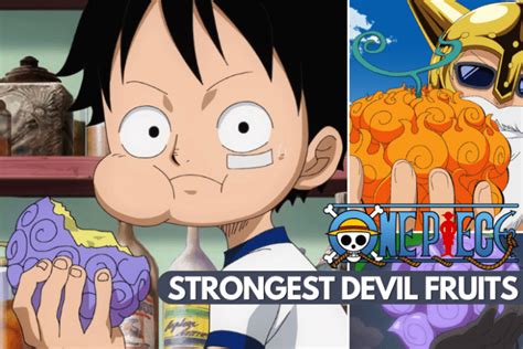 One Piece 25 Strongest Devil Fruits Ranked Beebom