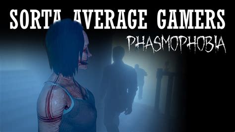 Phasmophobia Never Mind These Ghosts Are Terrifying Youtube